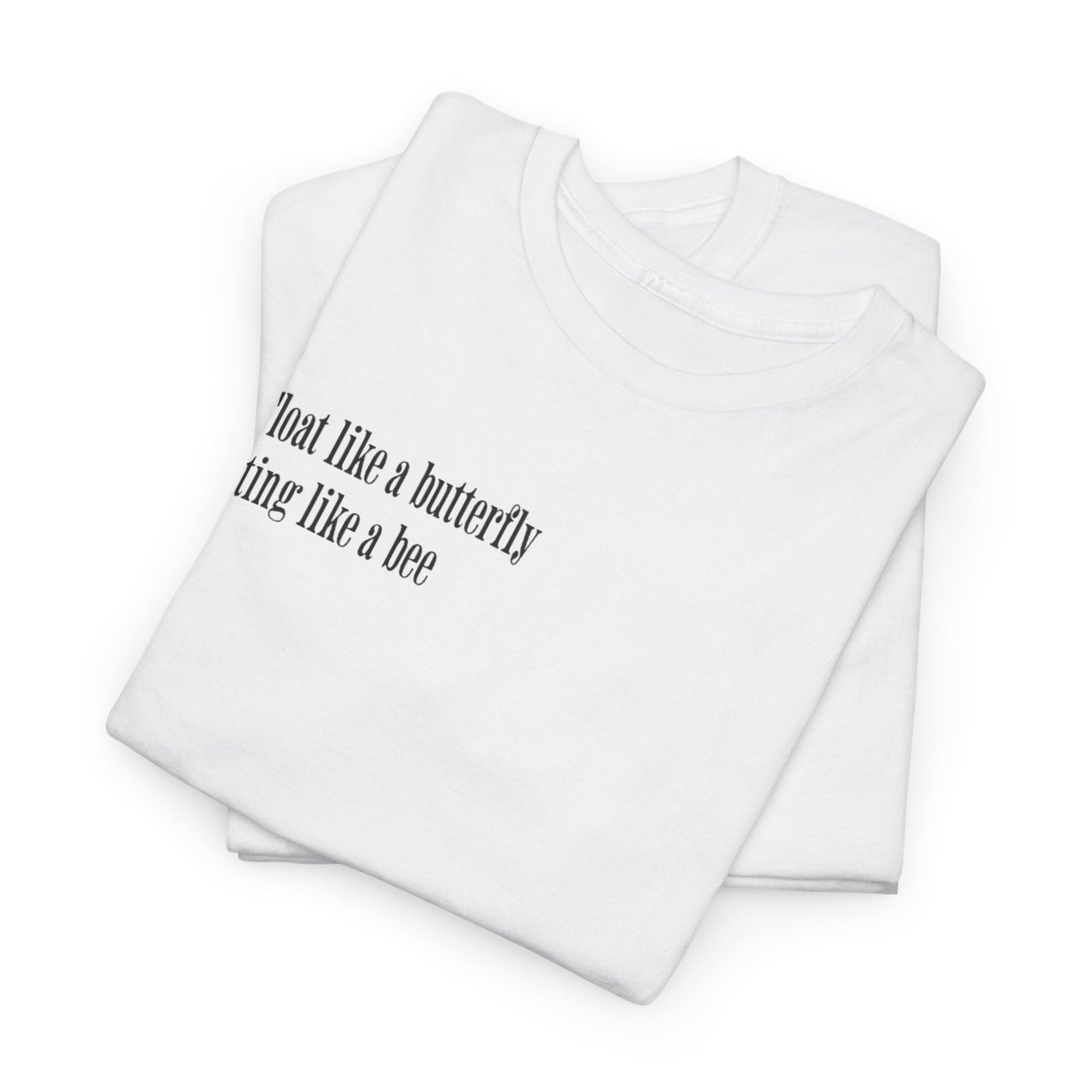 Float Like A Butterfly - Sting Like A Bee Graphic